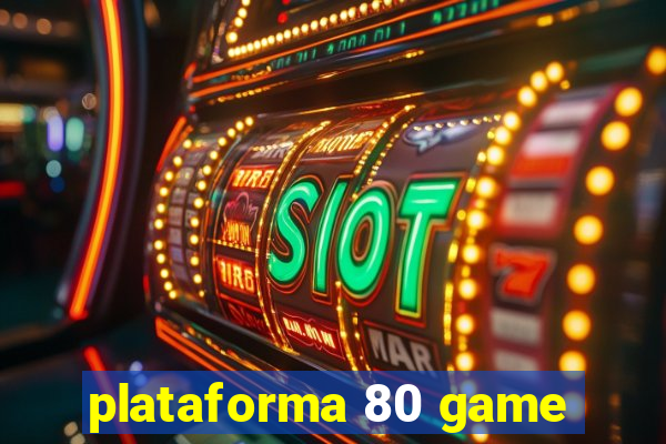 plataforma 80 game